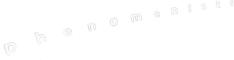 Phenomenists